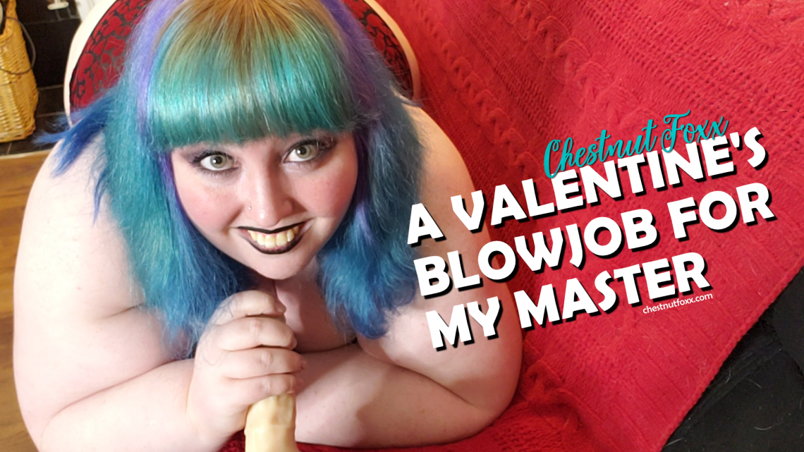 Your submissive thanks you for Valentine's Day presents with a delicious blowjob.