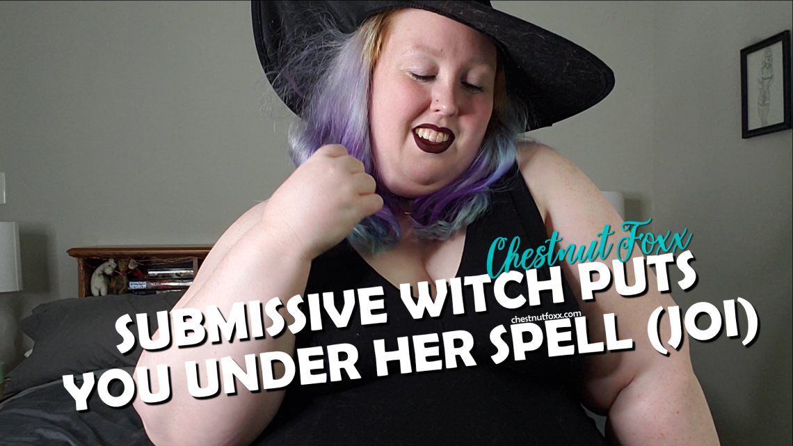 Submissive Witch Puts You Under a Spell and Gives You Jerk Off Instructions (BBW JOI)